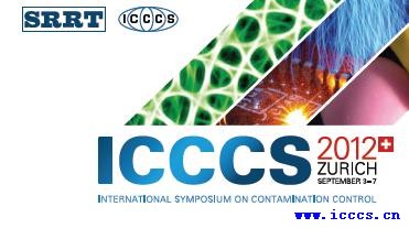 ICCCS 2012 - International Symposium on Contamination Control 2012, ETH Zurich